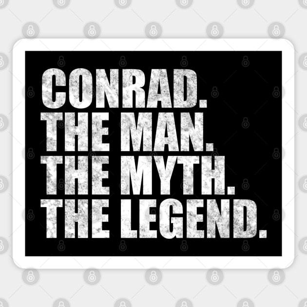 Conrad Legend Conrad Name Conrad given name Magnet by TeeLogic